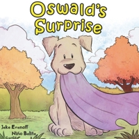 Oswald's Surprise 1999162846 Book Cover