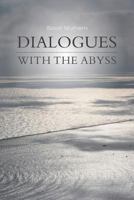 Dialogues with the Abyss 1770978917 Book Cover