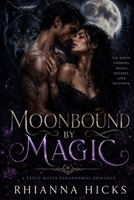 Moonbound By Magic B0H42SGR8S Book Cover
