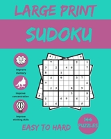 large print sudoku: 144 Puzzles easy to hard, Ideal for your commute, to challenge yourself at home, and for addicts of this brainbashing B08GVJ6GWQ Book Cover