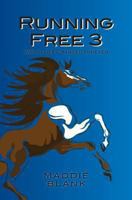 Running Free 3: War: A Life Changed Forever 1481817159 Book Cover