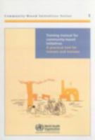 Training Manual for Community Based Initiatives: A Practical Tool for Trainers and Trainees 929021578X Book Cover
