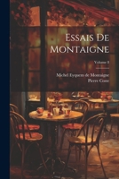Essais De Montaigne; Volume 8 1021535974 Book Cover