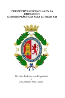Perspectivas Españolas En La Educación: Mejores Prácticas Para El Siglo XXI 1678173606 Book Cover