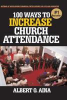 100 Ways to Increase Church Attendance 171900188X Book Cover
