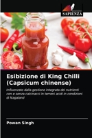 Esibizione di King Chilli (Capsicum chinense) 6203786926 Book Cover