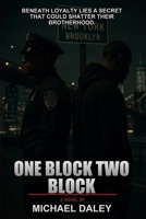 One Block Two Block: A Novel B0HGZRLP6G Book Cover