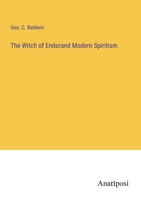 The Witch of Endorand Modern Spiritism 3382198509 Book Cover