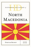 Historical Dictionary of the Republic of Macedonia 1538119617 Book Cover