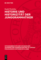 Historie Und Historizität Der Junggrammatiker 3112711300 Book Cover