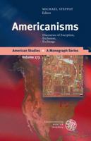 Americanisms: Discourses of Exception, Exclusion, Exchange 3825354873 Book Cover