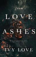 From Love to Ashes 1070318442 Book Cover