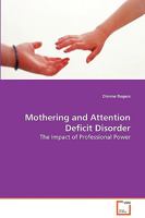 Mothering and Attention Deficit Disorder 363907761X Book Cover