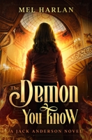 The Demon You Know B09M5D1DL3 Book Cover