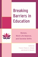 Breaking Barriers in Education: Women, Work-Life Balance, and Societal Shifts (AASA The School Superintendents Association) B0G61CLCFS Book Cover