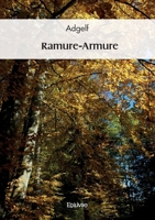 Ramure-Armure 2414616423 Book Cover
