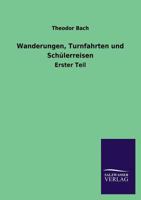 Wanderungen, Turnfahrten Und Schulerreisen 3368427229 Book Cover