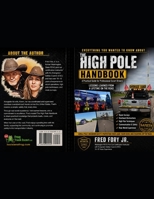 The High Pole Handbook: Everything You Wanted to Know About High Pole Operations B0HDHS2XG1 Book Cover