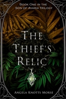 The Thief's Relic 173788092X Book Cover