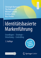 Identitätsbasierte Markenführung: Grundlagen - Strategie - Umsetzung - Controlling (German Edition) 3658449306 Book Cover
