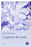 La guerre des mots (French Edition) 2754744509 Book Cover