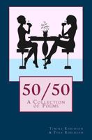 50/50: A Collection of Poems 1533140278 Book Cover