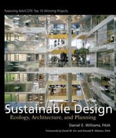 Sustainable Design: Ecology, Architecture, and Planning 0471709530 Book Cover