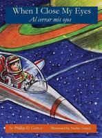 When I Close My Eyes 0615874835 Book Cover