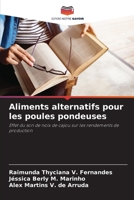 Aliments alternatifs pour les poules pondeuses (French Edition) 6207191528 Book Cover