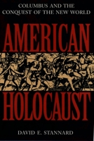 American Holocaust: The Conquest of the New World 0195085574 Book Cover