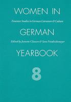 Women in German Yearbook, Volume 08 (Women in German Yearbook) 0803247699 Book Cover