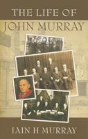 Life of John Murray (A Geneva Series Commentary) 085151426X Book Cover