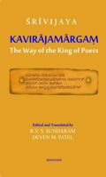 Srivijaya Kavirajamargam: The Way of the King of Poets 9350981769 Book Cover