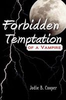 Forbidden Temptation of a Vampire: S�dh� Summer Camp Series 1461060729 Book Cover