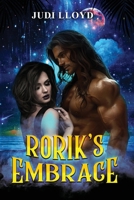 Rorik’s Embrace: An Interstellar Alliance Book 1 1964030838 Book Cover