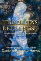 Les gardiens de la déesse: Origines de la meute de loups-garous-sorcières 173883137X Book Cover