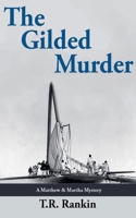 The Gilded Murder B09RCVGMSM Book Cover