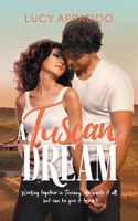A Tuscan Dream 0648464784 Book Cover