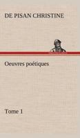 Oeuvres poétiques Tome 1 3849135268 Book Cover