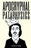 Apocryphal Pataphysics 1984200569 Book Cover