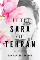 Little Sara of Tehran 1777373662 Book Cover