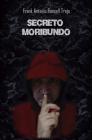 Secreto Moribundo 9801826274 Book Cover