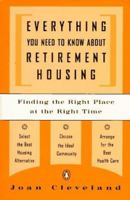 Finding the Right Place at the Right Time; Everything You Need to Know About Retirement Housing 0140251839 Book Cover