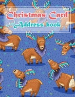 Christmas Card Address Book: Record Book and Tracker For Holiday Cards You Send and Receive  For Six Year : Large Print 8.5"x11" 1713486849 Book Cover