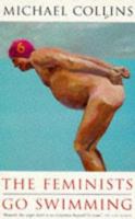 Feminists Go Swimming 1897580134 Book Cover