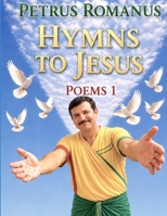 Hymns to Jesus: The Anointing of the Judge of the Living and the Dead B0CDFP314M Book Cover