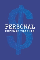 Personal Expense Tracker: Comprehensive Budgeting Workbook To Track Household Income & Spending; Detailed Personal Finance Budgeting Tools; Daily Weekly Monthly Budget Planner; Easy Bill Expense Organ 1676700110 Book Cover