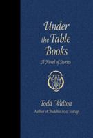 Under the Table Books 1935448021 Book Cover