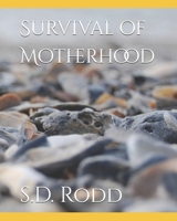 Survival of Motherhood B0GYZQGHM9 Book Cover