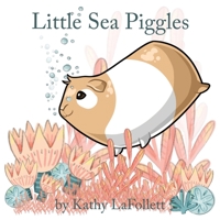 Little Sea Piggles B0882KFWGF Book Cover